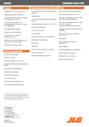 Vertikalna podizna platforma s jednim jarbolom JLG-Toucan Toucan 1310