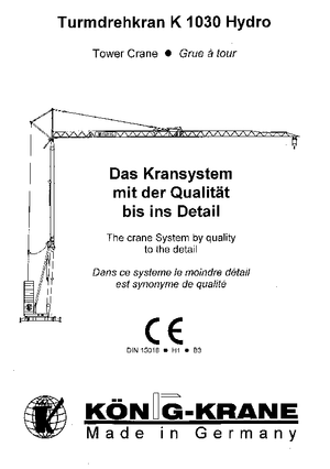 Toranjski kranovi - Grana kolica - Okretanje na dnu König K 1030 H (R2,5m)