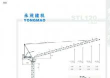 Toranj dizalice - Luffing Boom - Top-slewing Yongmao STL120